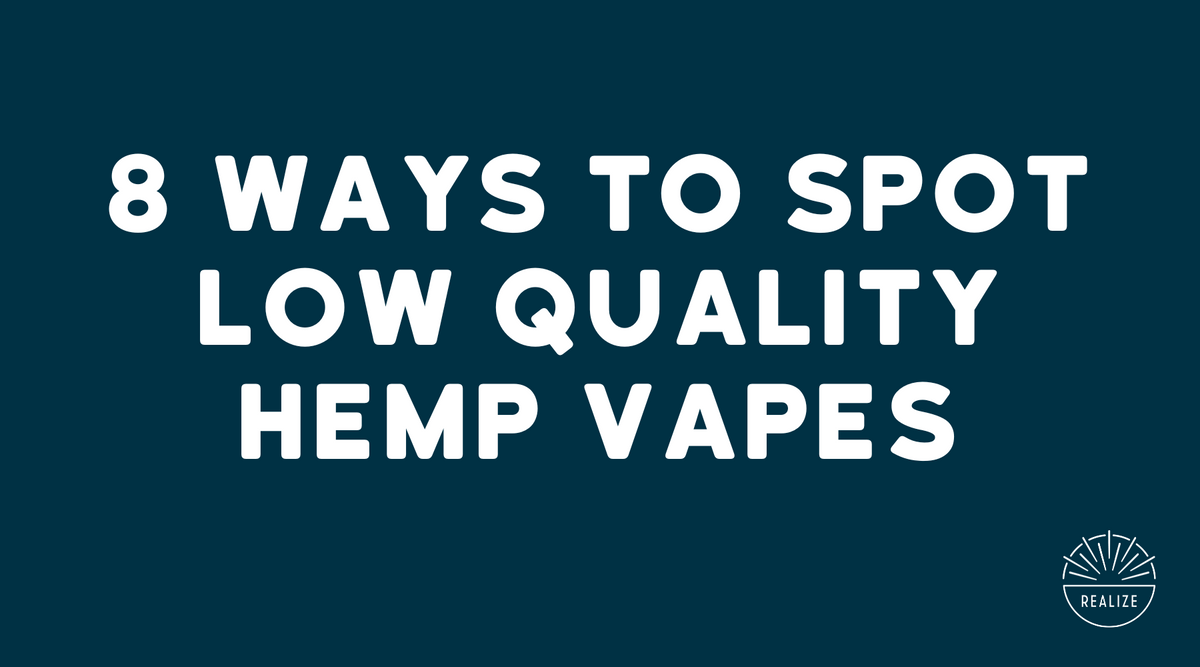 8 Ways to Spot Fake or Low-Quality Cannabinoid-Infused Disposable Vape Realize 8 Ways to Spot Fake or Low-Quality Cannabinoid-Infused Disposable Vape Realize